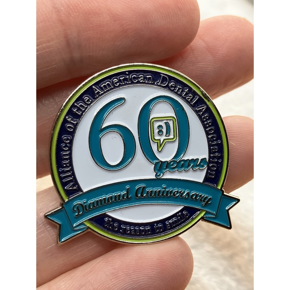 Alliance Of The American Dental Association 60 Years Diamond Anniversary Pin